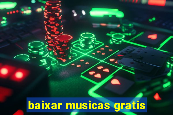 baixar musicas gratis